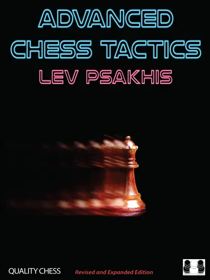 Advanced_Chess_Tactics_2nd_edition_Lev_Psakhis | Βιβλίο σκάκι τακτικά