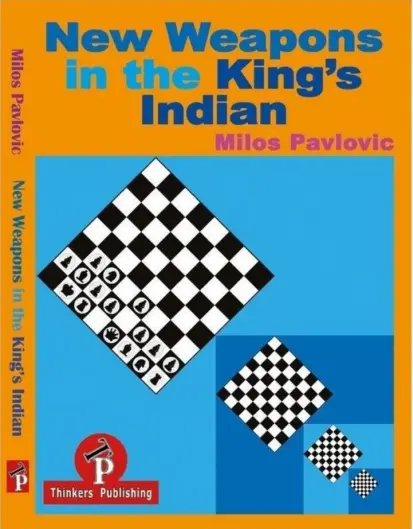 New_Weapons_in_the_King's_Indian_Milos_Pavlovic | σκακιστικό ρεπερτόριο