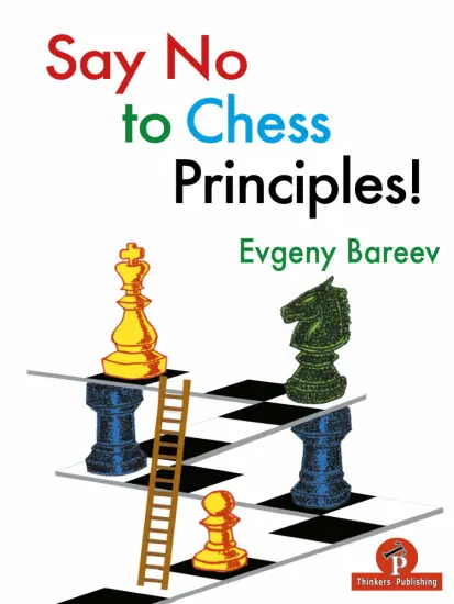 Say_No_To_Chess_Principles_Evgeny_Bareev | βιβλιο σκάκι στρατηγική