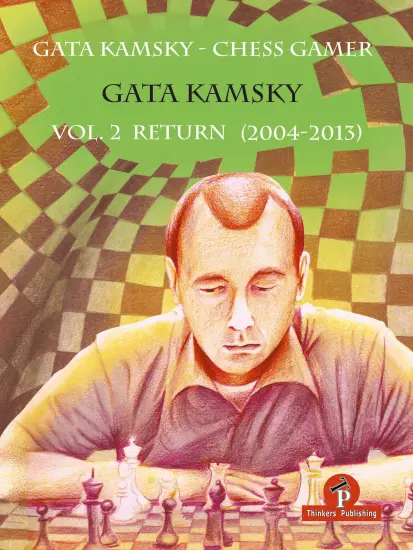 Chess_Gamer_Vol_2_Return_2004_2013_Gata_Kamsky | σκάκι βιβλίο στρατηγική