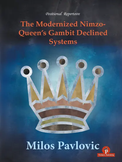 The_Modernized_Nimzo_Queen_s_Gambit_Declined_Systems_Milos_Pavlovic | σκάκι βιβλίο άνοιγμα