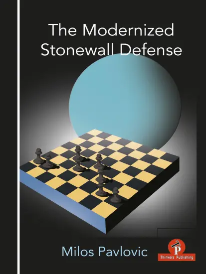 The_Modernized_Stonewall_Defence_Milos_Pavlovic | σκακιστικό άνοιγμα