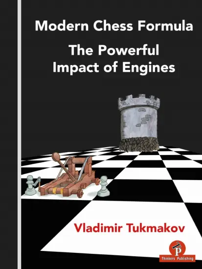 Modern_Chess_Formula_The_Powerful_Impact_of_Engines_Vladimir_Tukmakov | βιβλίο σκάκι βελτίωσης