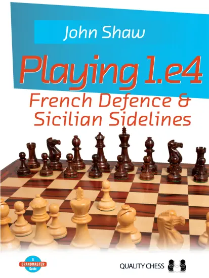 Playing_1_e4_French_Defence_and_Sicilian_Sidelines_John_Shaw | σκάκι γαλλική σικελική