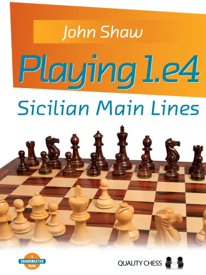 Playing_1_e4_Sicilian_Main_Lines_John_Shaw | σκάκι σικελική ε4
