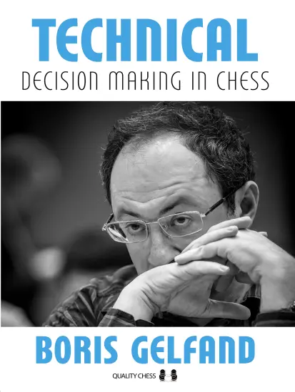 Technical_Decision_Making_in_Chess_Boris_Gelfand | βιβλίο σκάκι βελτίωσης