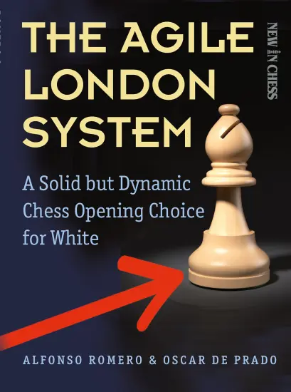The_Agile_London_System_A_Solid_but_Dynamic_Chess_Opening_Choice_for_White_Alfonso_Romero_Holmes_Oscar_de_Prado_Rodriguez | τακτική στρατηγική βιβλίο