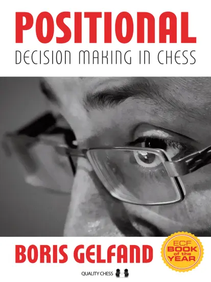 Positional_Decision_Making_in_Chess_Boris_Gelfand | βιβλίο σκάκι για προχωρημένους
