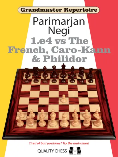 Grandmaster_Repertoire _1_e4_vs_The_French_Caro_Kann_and_Philidor_Parimarjan_Negi | σκάκι λευκά άνοιγμα