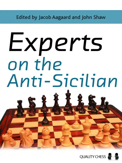 Experts_on_the_Anti_Sicilian_Jacob_Aagaard_John_Shaw_editors | ανοιχτή σικελιανή σκάκι