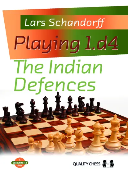Playing_1_d4_The_Indian_Defences_Lars_Schandorff | ινδική άμυνα σκάκι