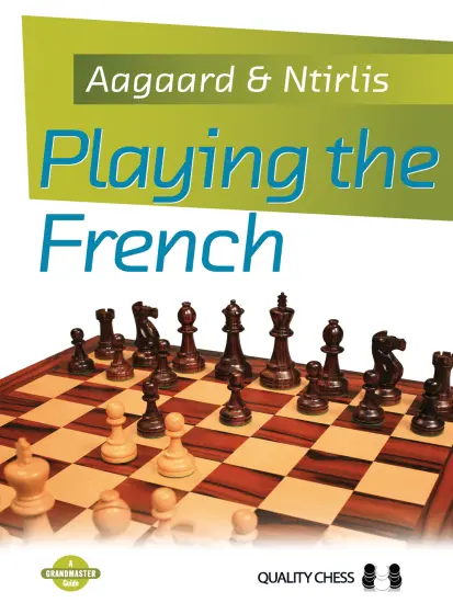 Playing_the_French_Jacob_Aagaard_Nikolaos_Ntirlis | σκάκι γαλλική άμυνα