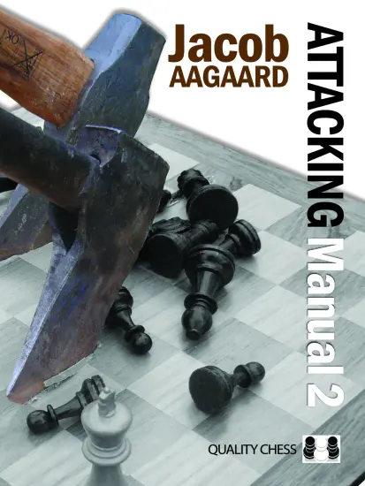 Attacking_Manual_2_Jacob_Aagaard | εγχειρίδιο σκακιού βιβλίο