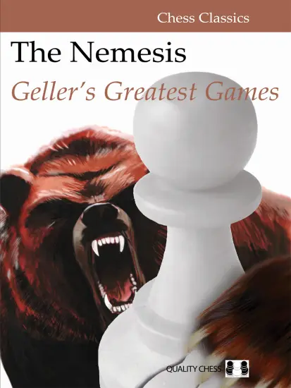 The_Nemesis_Geller_s_Greatest_Games_Efim_Geller | σκάκι ρεπερτόρια geller