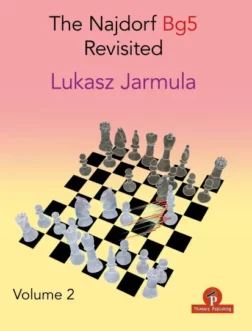 Lukasz Jarmula – The Bg5 Najdorf Revisited – Volume 2 | Σκακιστικά βιβλία