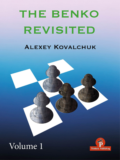 The Benko Revisited – Volume 1 | Σκακιστικά βιβλία για το άνοιγμα