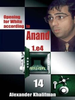 Opening for White According to Anand: Volume 14 - Alexander Khalifman | βιβλία σκάκι