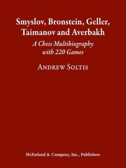 Smyslov, Bronstein, Geller, Taimanov and Averbakh | βιβλια σκακι βιογραφιες