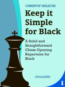Keep it Simple for Black - Christof Sielecki | βιβλιο σκακι για ανοιγμα