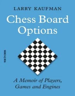 βιβλίο με σκακιστικές επιλογές | βιβλίο του Larry Kaufman