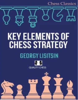 νέα κυκλοφορία σκακιστικού βιβλίου | τα κλειδιά της στρατηγικής στο σκάκι